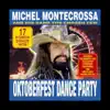 Michel Montecrossa - Oktoberfest Dance Party